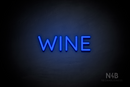"WINE" (Castle font) - LED neon sign