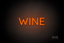 "WINE" (Castle font) - LED neon sign