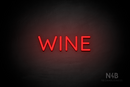"WINE" (Castle font) - LED neon sign