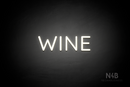 "WINE" (Castle font) - LED neon sign