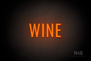 "WINE" (Fritz condensed font) - LED neon sign