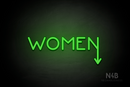 "WOMEN" (arrow pointing down coming from the "N", Mountain font) - LED neon sign