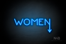 "WOMEN" (arrow pointing down coming from the "N", Mountain font) - LED neon sign