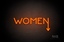 "WOMEN" (arrow pointing down coming from the "N", Mountain font) - LED neon sign