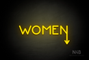 "WOMEN" (arrow pointing down coming from the "N", Mountain font) - LED neon sign