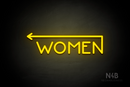 "WOMEN" (left arrow coming from the "N", Mountain font) - LED neon sign
