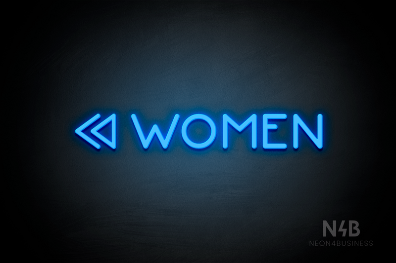 "WOMEN" (left double arrow, Mountain font) - LED neon sign