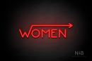 "WOMEN" (right arrow coming from the "W", Mountain font) - LED neon sign