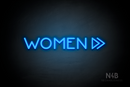 "WOMEN" (right double arrow, Mountain font) - LED neon sign