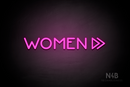 "WOMEN" (right double arrow, Mountain font) - LED neon sign