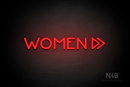"WOMEN" (right double arrow, Mountain font) - LED neon sign