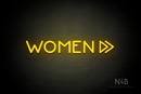 "WOMEN" (right double arrow, Mountain font) - LED neon sign