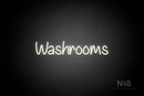 "Washrooms" (Butterfly font) - LED neon sign