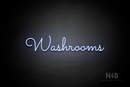 "Washrooms" (Kidplay font) - LED neon sign