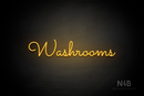 "Washrooms" (Kidplay font) - LED neon sign