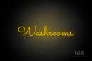 "Washrooms" (Kidplay font) - LED neon sign
