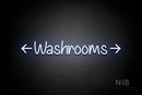 "Washrooms" (double sided arrow, Butterfly font) - LED neon sign