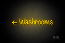 "Washrooms" (left arrow, Butterfly font) - LED neon sign