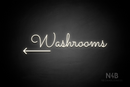 "Washrooms" (left arrow, Kidplay font) - LED neon sign