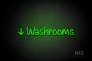 "Washrooms" (left down arrow, Butterfly font) - LED neon sign