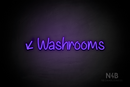 "Washrooms" (left down tilted arrow, Butterfly font) - LED neon sign