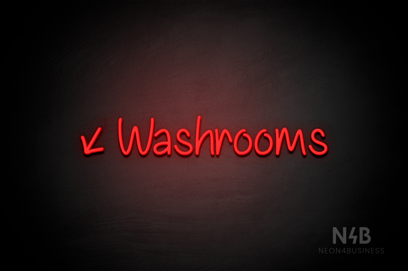 "Washrooms" (left down tilted arrow, Butterfly font) - LED neon sign