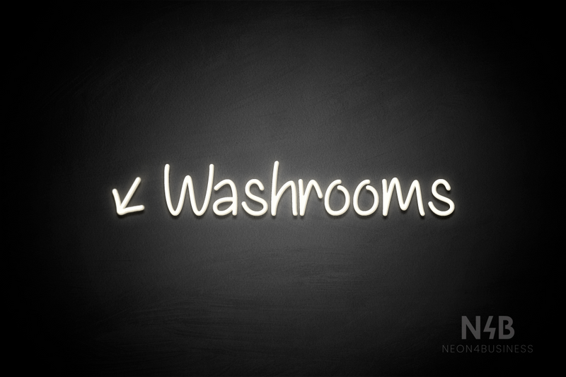 "Washrooms" (left down tilted arrow, Butterfly font) - LED neon sign