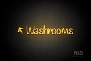 "Washrooms" (left up tilted arrow, Butterfly font) - LED neon sign