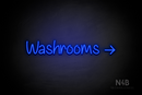 "Washrooms" (right arrow, Butterfly font) - LED neon sign