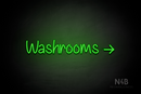 "Washrooms" (right arrow, Butterfly font) - LED neon sign