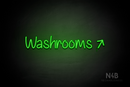 "Washrooms" (right up tilted arrow, Butterfly font) - LED neon sign