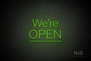 "We're OPEN" (mixed capitalisation, underlined, Control font) - LED neon sign