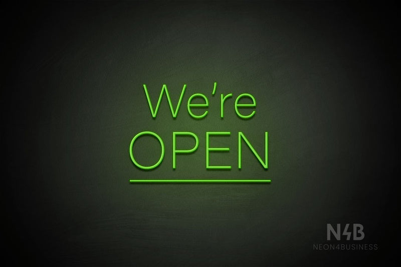 "We're OPEN" (mixed capitalisation, underlined, Control font) - LED neon sign