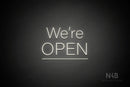 "We're OPEN" (mixed capitalisation, underlined, Control font) - LED neon sign