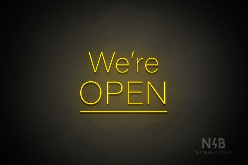 "We're OPEN" (mixed capitalisation, underlined, Control font) - LED neon sign