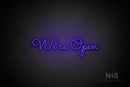 "We're Open" (Kidplay font) - LED neon sign