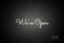 "We're Open" (Kidplay font) - LED neon sign