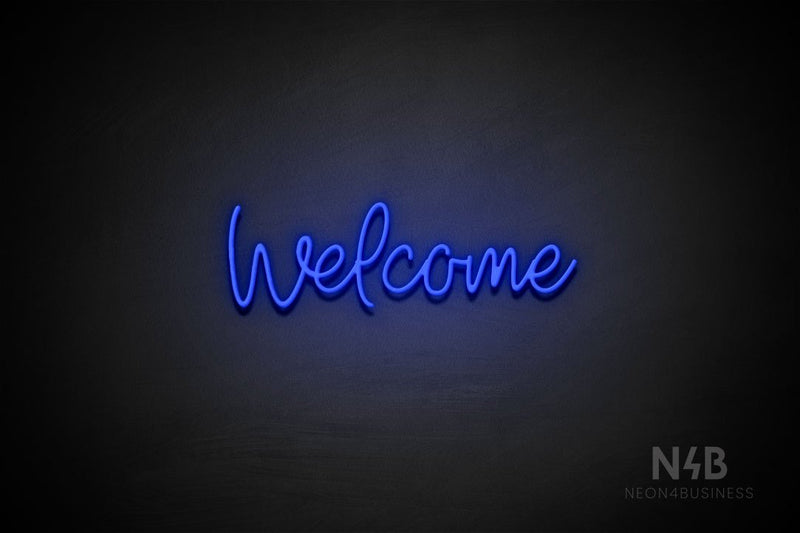 "Welcome" (Guardian font) - LED neon sign