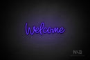 "Welcome" (Guardian font) - LED neon sign