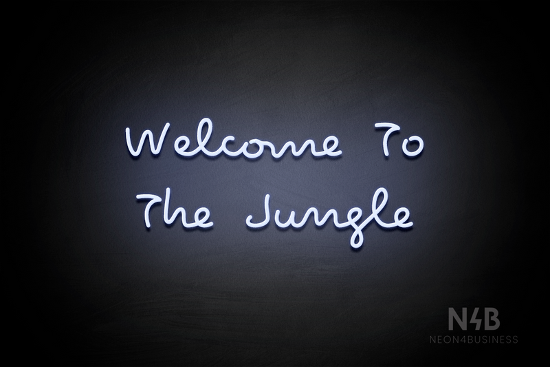 "Welcome To The Jungle" (Palace font) - LED neon sign