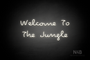 "Welcome To The Jungle" (Palace font) - LED neon sign