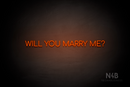 "WILL YOU MARRY ME?" (Cooper font) - LED neon sign