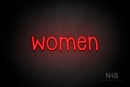 "Women" (Monoline font) - LED neon sign