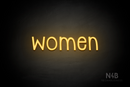 "Women" (Monoline font) - LED neon sign