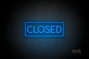 "CLOSED" (Cooper font) - LED neon sign