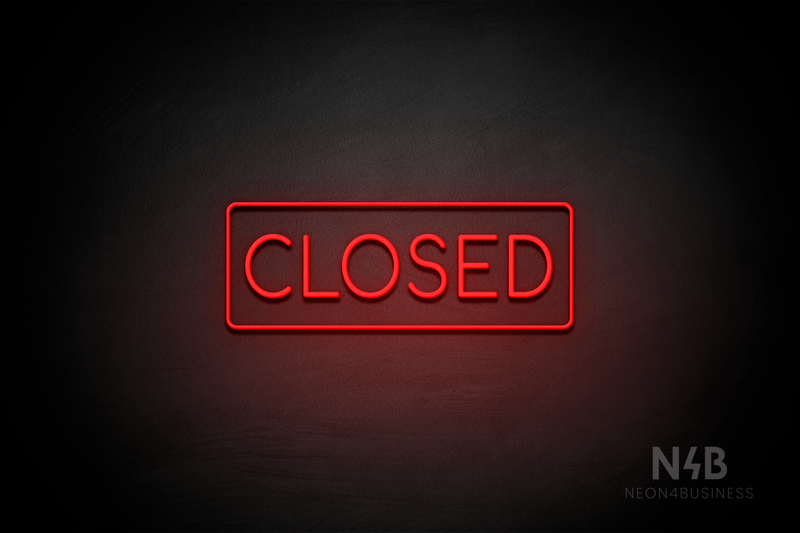 "CLOSED" (Cooper font) - LED neon sign