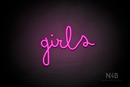 "Girls" (Bandita font) - LED neon sign