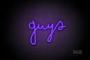 "Guys" (Bandita font) - LED neon sign