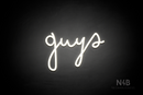 "Guys" (Bandita font) - LED neon sign