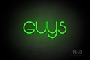 "Guys" (Vangeline font) - LED neon sign
